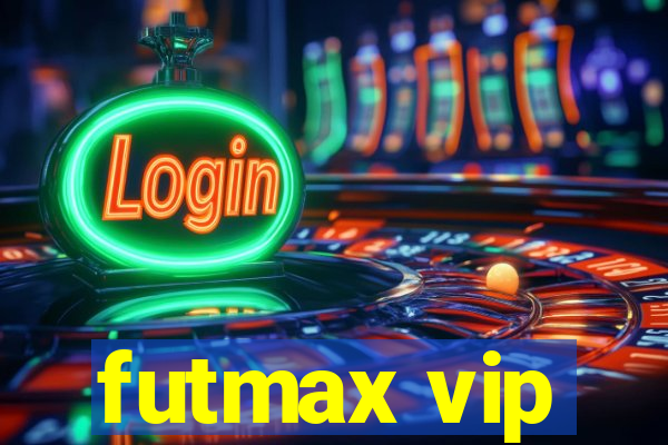 futmax vip